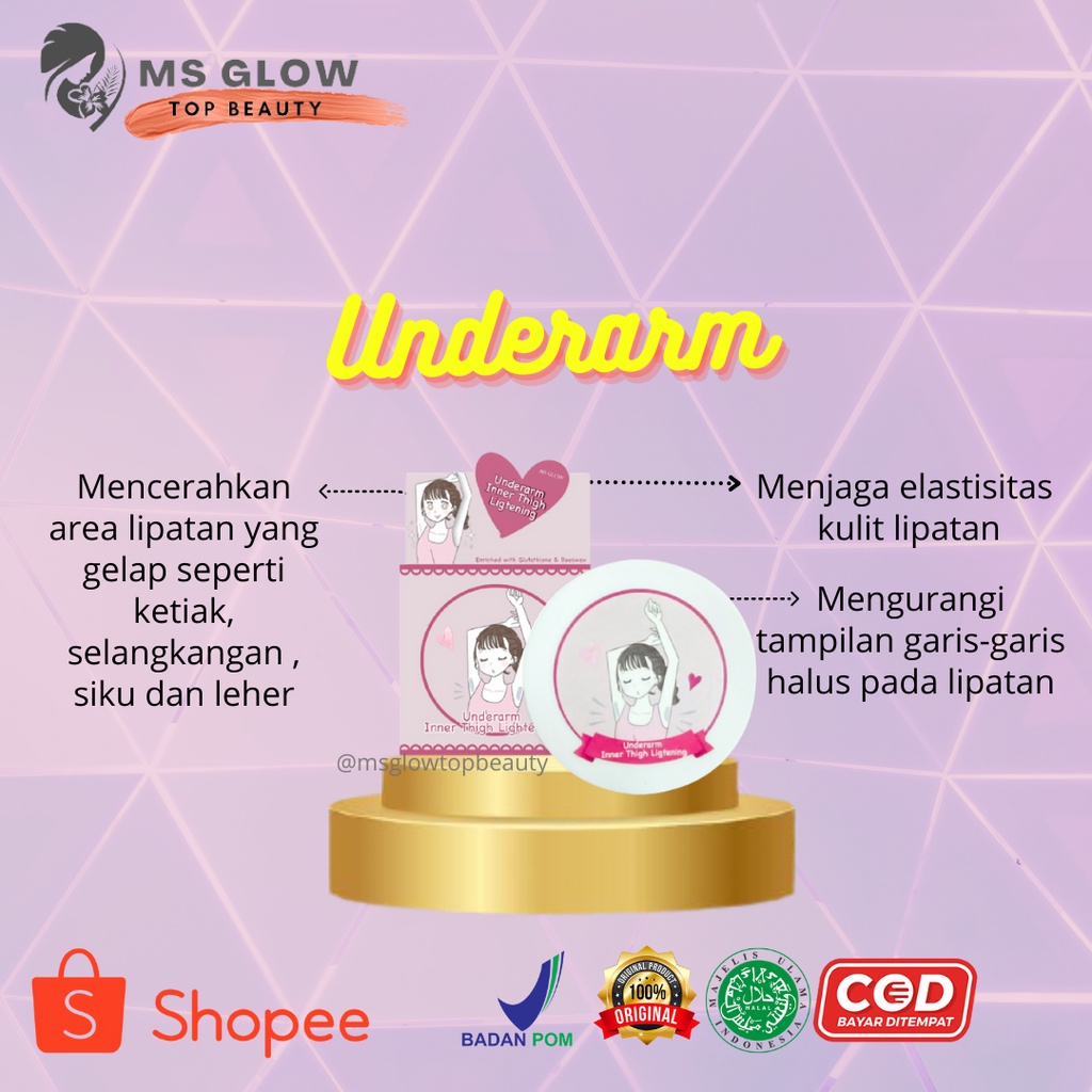 MS GLOW Underarm Inner Thigh Lightening Cream Krim Pemutih Ketiak Krim Mencerahkan Selangkangan