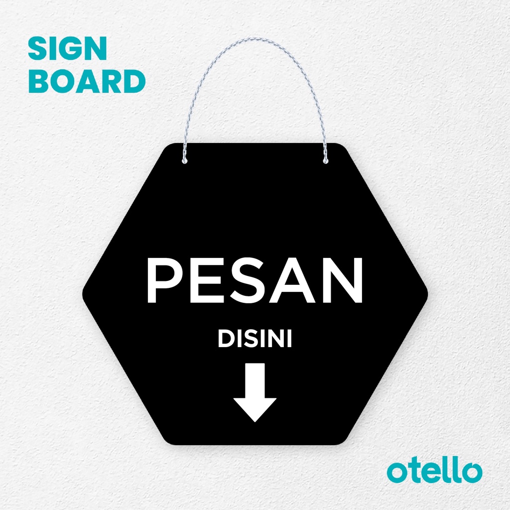 Otello Signage Pesan Disini Signage Board Acrylic Papan Gantung Akrilik Rantai Petunjuk Toko Modern Minimalist Kafe Restoran Kantor Gedung Cafe