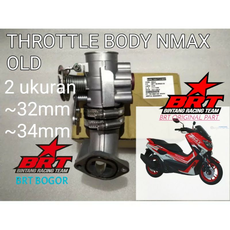 THROTTLE BODY NMAX OLD NMAX LAMA BRT TROTOL BODY NMAX TEROTOL BODY NMAX OLD LAMA TROTOLE BODY NMAX