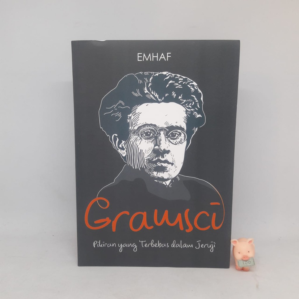 Gramsci (Pikiran Terbebas Dalam Jeruji) - Emhaf