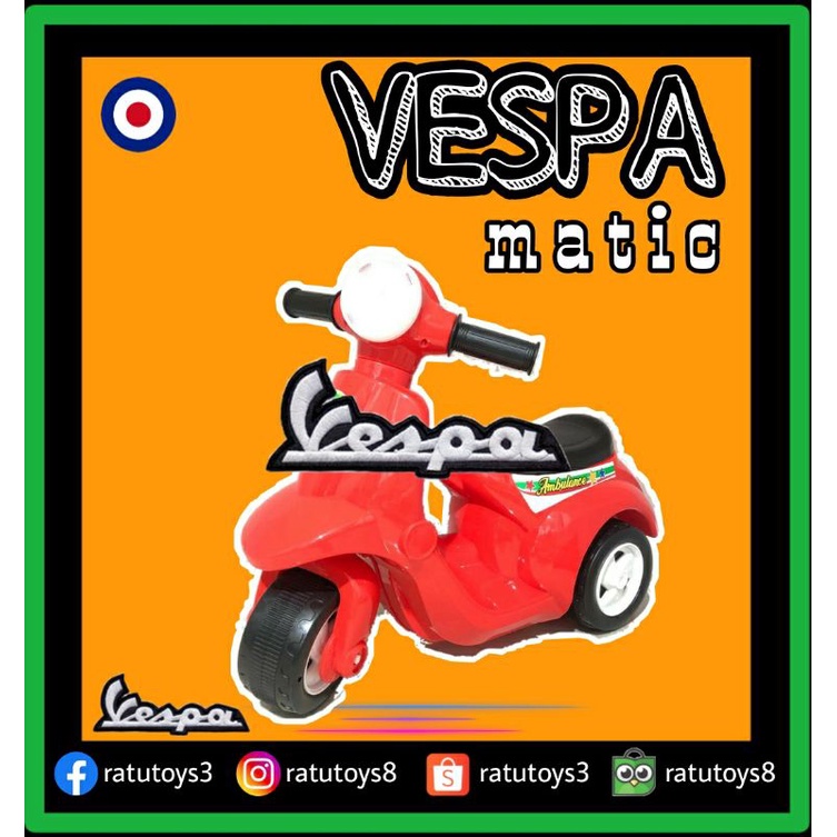 VESPA MATIC - SCOOTER VESPA - VESPA MAINAN - MAINAN ANAK - MAINAN MURAH