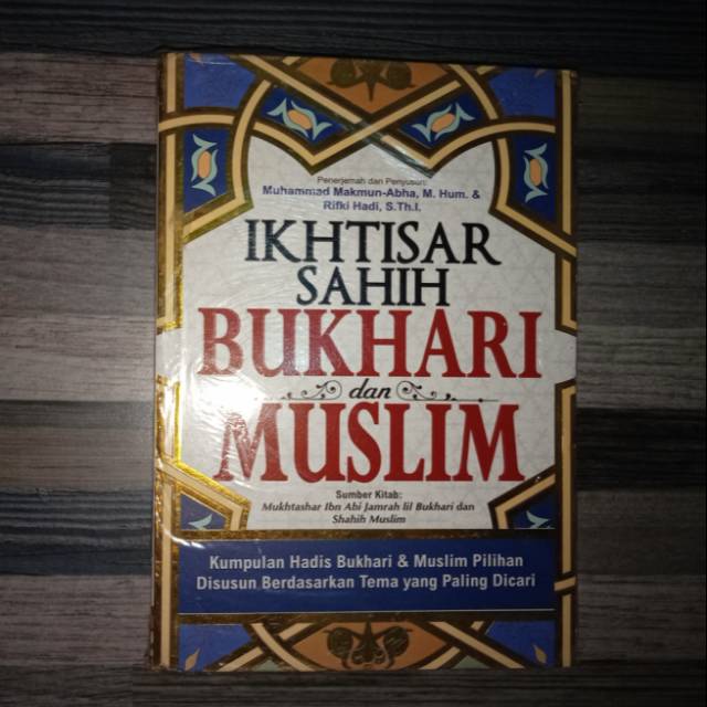 IKHTISAR SHAHIH BUKHARI DAN MUSLIM