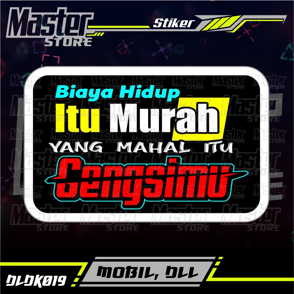 Stiker Kaca Mobil / Truk Kata Kata Keren, Lucu, Kocak, Bijak Dll - Stiker Mobil/ Truk / Motor/ Pick 