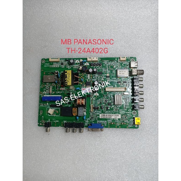 MB MOTHERBOARD MAINBOARD MESIN TV LED PANASONIC 24 INCH TH-24A402G TH24A402G TH-24A402 G