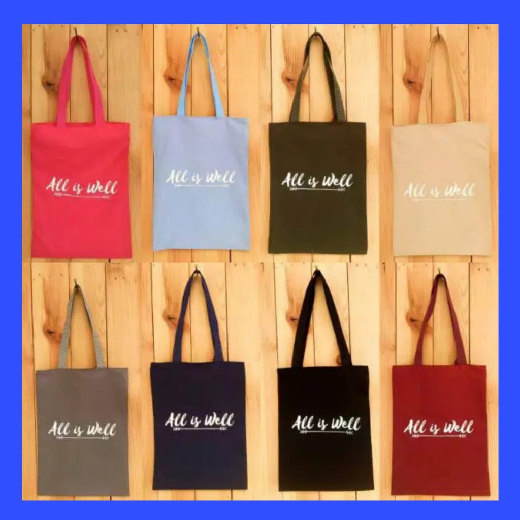 TOTEBAG ALL IS WELL (BISA COD) ADA RESLETING bahan drill halus premium