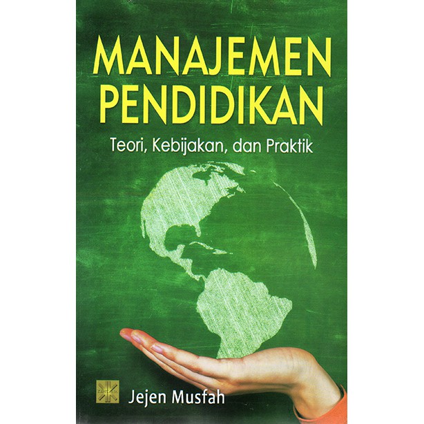 Jual Buku Manajemen Pendidikan Teori Kebijakan Dan Praktik Abuddin Nata ...