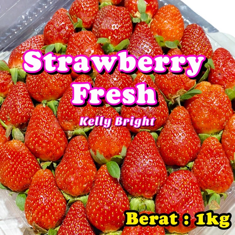 

Strawberry Fresh Kelly Bright 900gr - 1kg