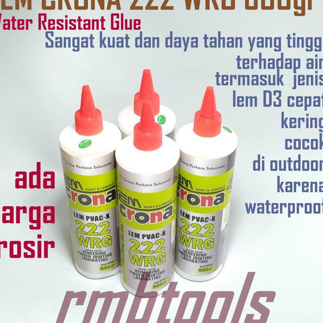 

Stock banyak ｀➝ LEM KAYU / LEM CRONA 222 WRG (WATER RESISTANT GLUE) 600gr (LC) new arrival