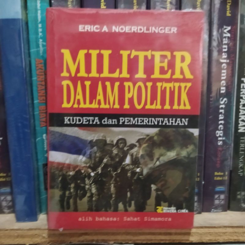 militer dalam politik kudeta dan pemerintahan by eric a noerdlinger