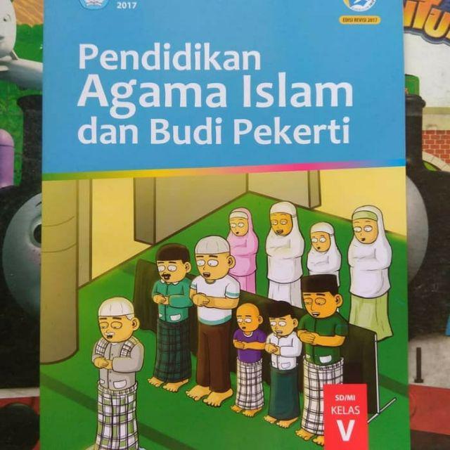 Buku Agama Islam SD Kelas 1,2,4,5  SD K13 Revisi 2017-KELAS 5