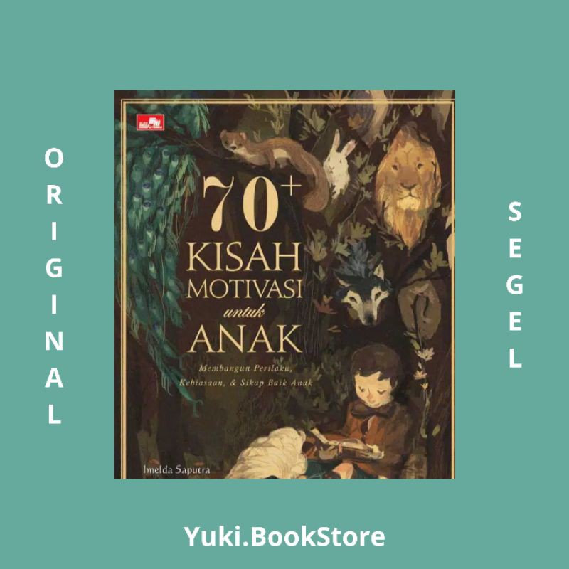 70+ Kisah Motivasi untuk Anak
