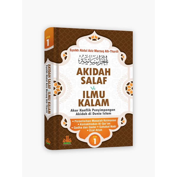 Akidah Salaf Vs Ilmu Kalam Jilid 1