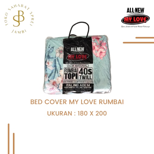 BEDCOVER MY LOVE REMPEL (RUMBAI) UKURAN KING (180X200)
