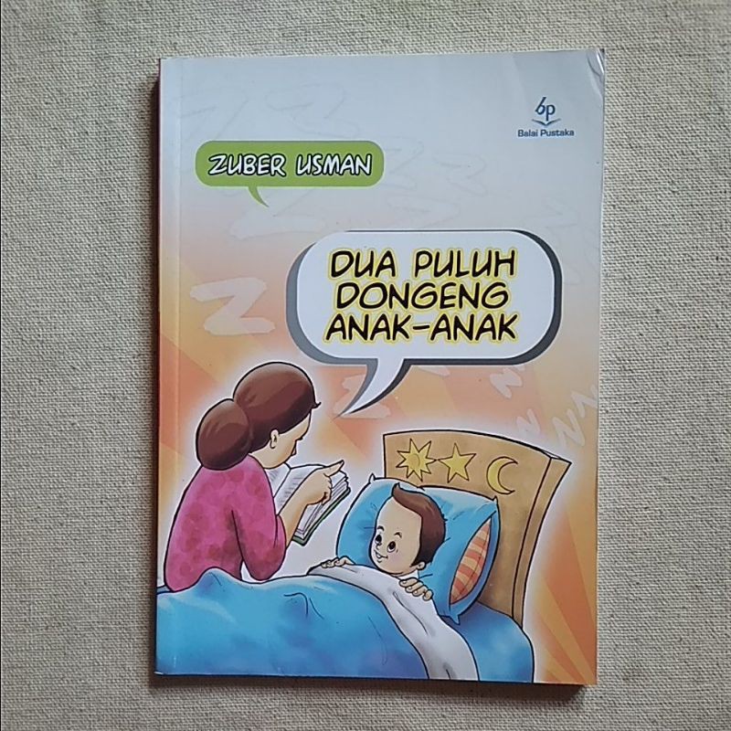 DUA PULUH DONGENG ANAK ANAK by  Zuber Usman