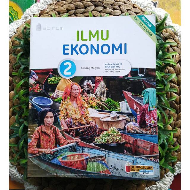 ILMU EKONOMI KELAS 11 SMA (PLATINUM) EKONOMI