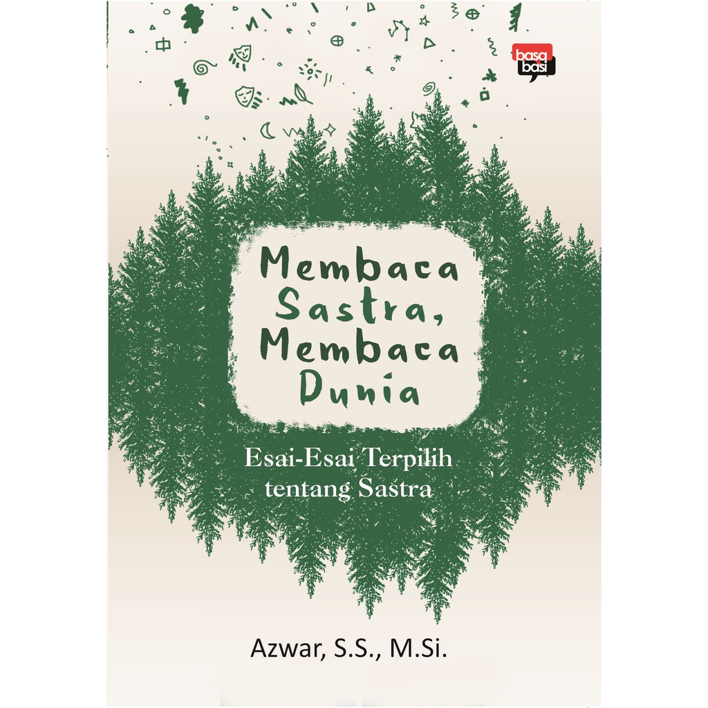 

Buku Membaca Sastra Membaca Dunia - Basabasi