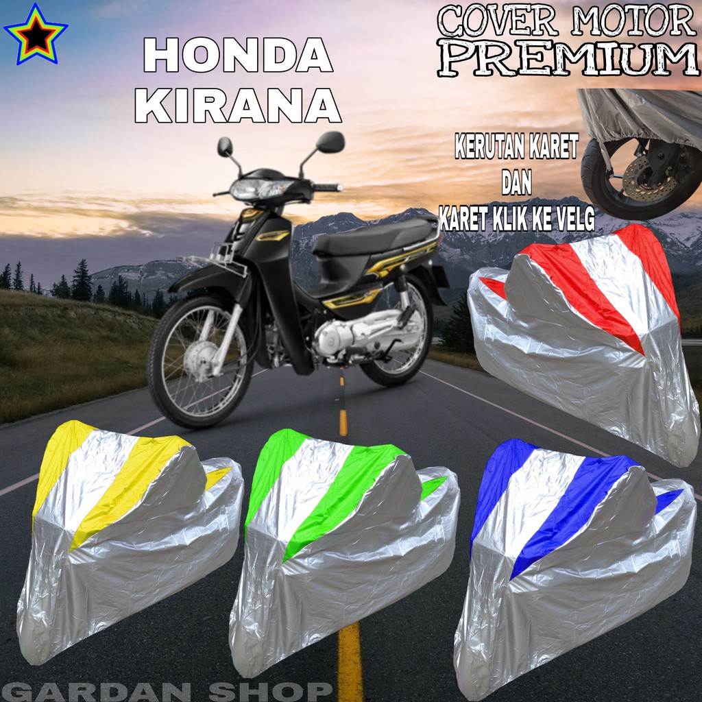 Sarung Motor HONDA KIRANA Silver KOMBIINASI Body Cover Kirana PREMIUM