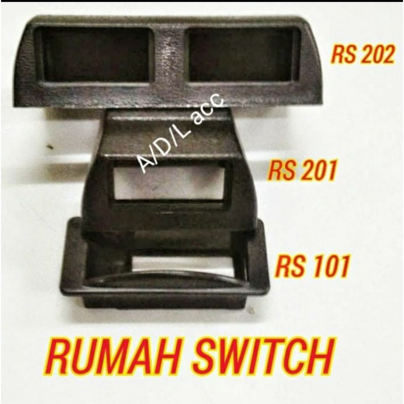 Rumah switch power window rumah on of kaca mobil model RS101 RS 201 RS 202