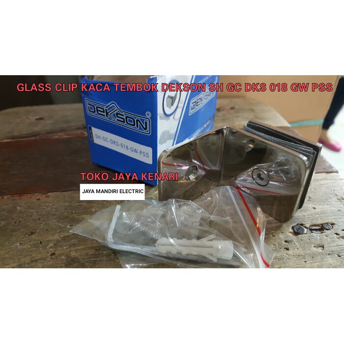 DEKKSON GC 018 GW GLASS CLIP dekson kaca tembok