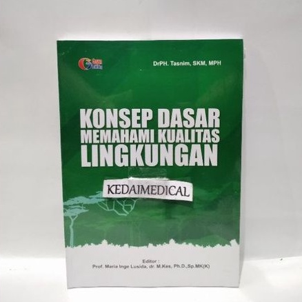 (ORIGINAL) BUKU KONSEP DASAR MEMAHAMI KUALITAS LINGKUNGAN TASNIM GOSYEN