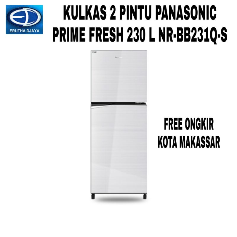 Kulkas PANASONIC 2 Pintu Prime Fresh 230 L NRBB231QS NRBB231QPK