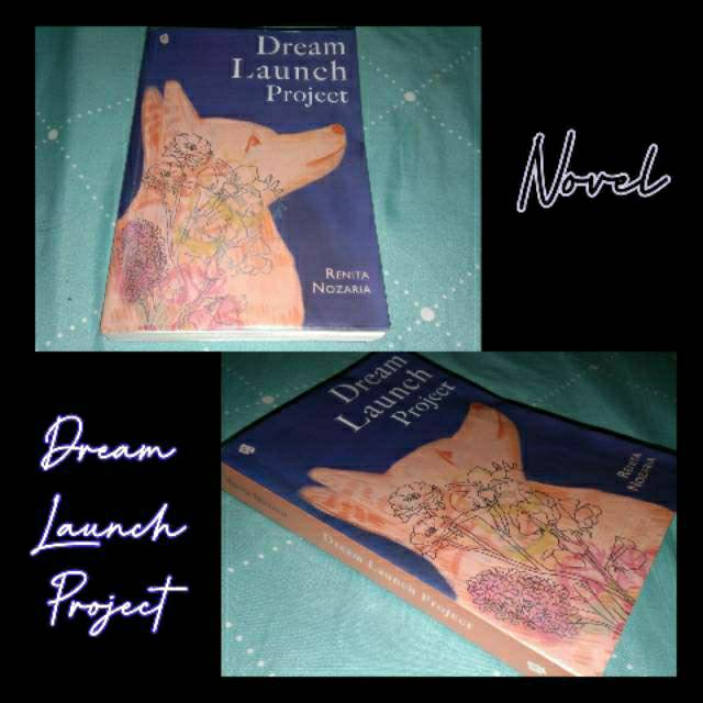 [ORI PRELOVED] Novel DREAM LAUNCH PROJECT -Renita Nozaria- || NCT
