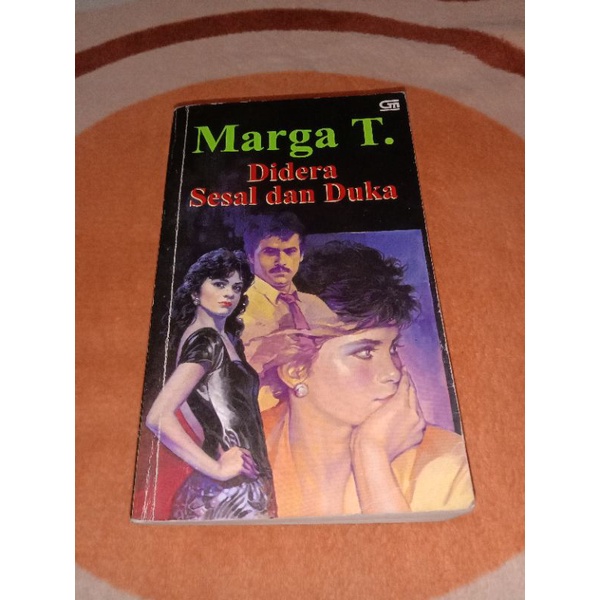 novel marga T. (didera sesal dan duka)