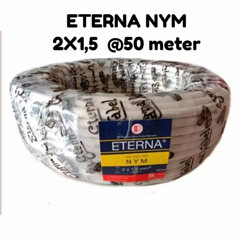 Kabel Eterna NYM 2x1,5 @50meter | Kabel Tembaga Eterna 2x1.5