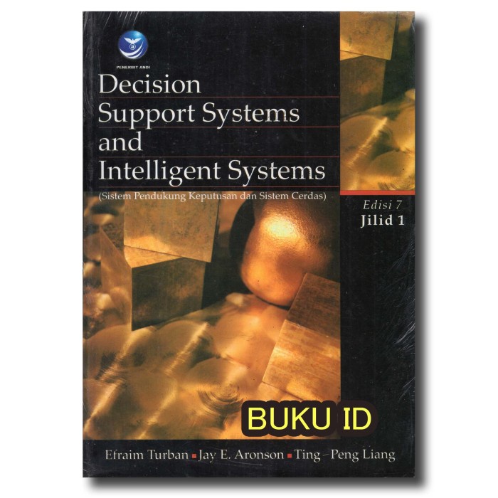 

database-buku- buku decision support systems and intelligent systems edisi 7 jilid 1 -buku-database.