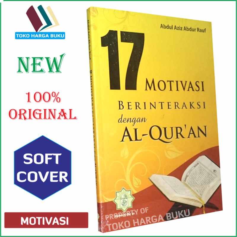 17 Motivasi Berinteraksi Dengan Al-Quran - Penerbit Markaz Al-Quran