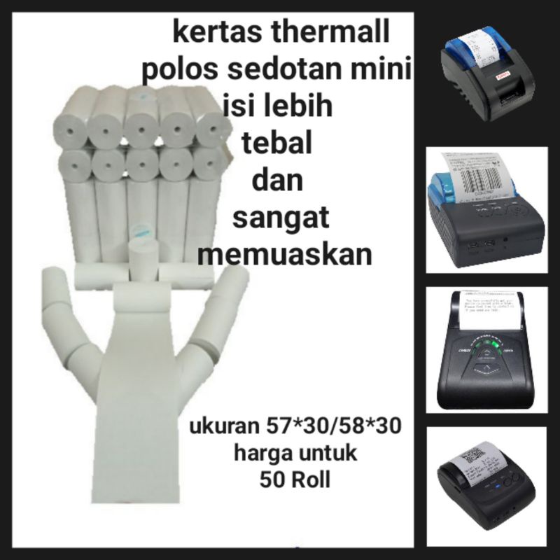 

Kertas thermall polos sedotan mini ukuran 58x30 full harga untuk 50 roll.