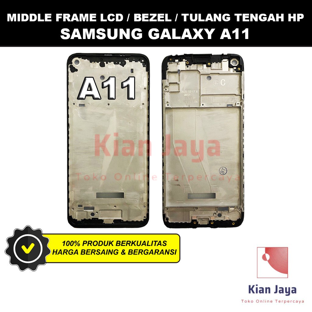 Middle Frame LCD Handphone Samsung Galaxy A11 Tulang Casing Tatakan Bezel Bazel Hp