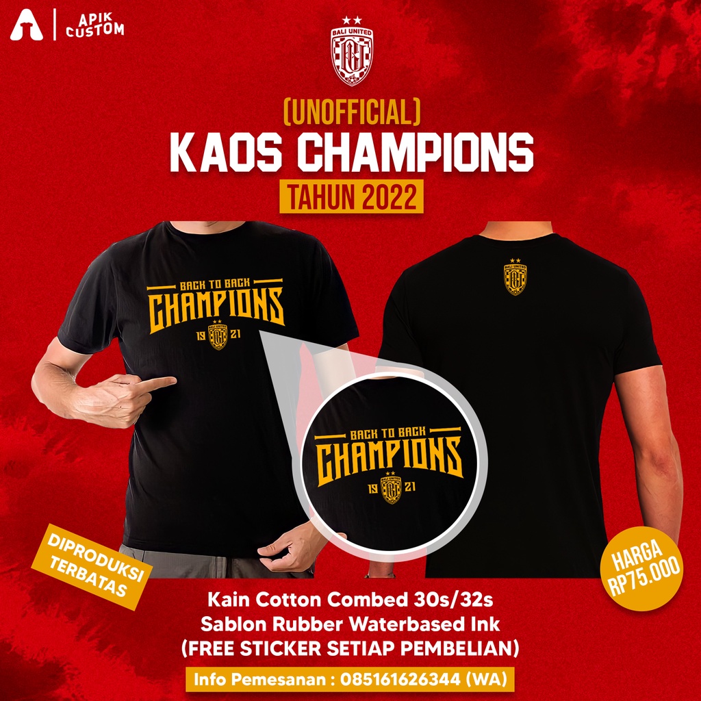 (UNOFFICIAL) KAOS BALI UNITED BACK TO BACK CHAMPIONS 2019/2021 - BAJU KAOS CHAMPIONS BALI UNITED 202
