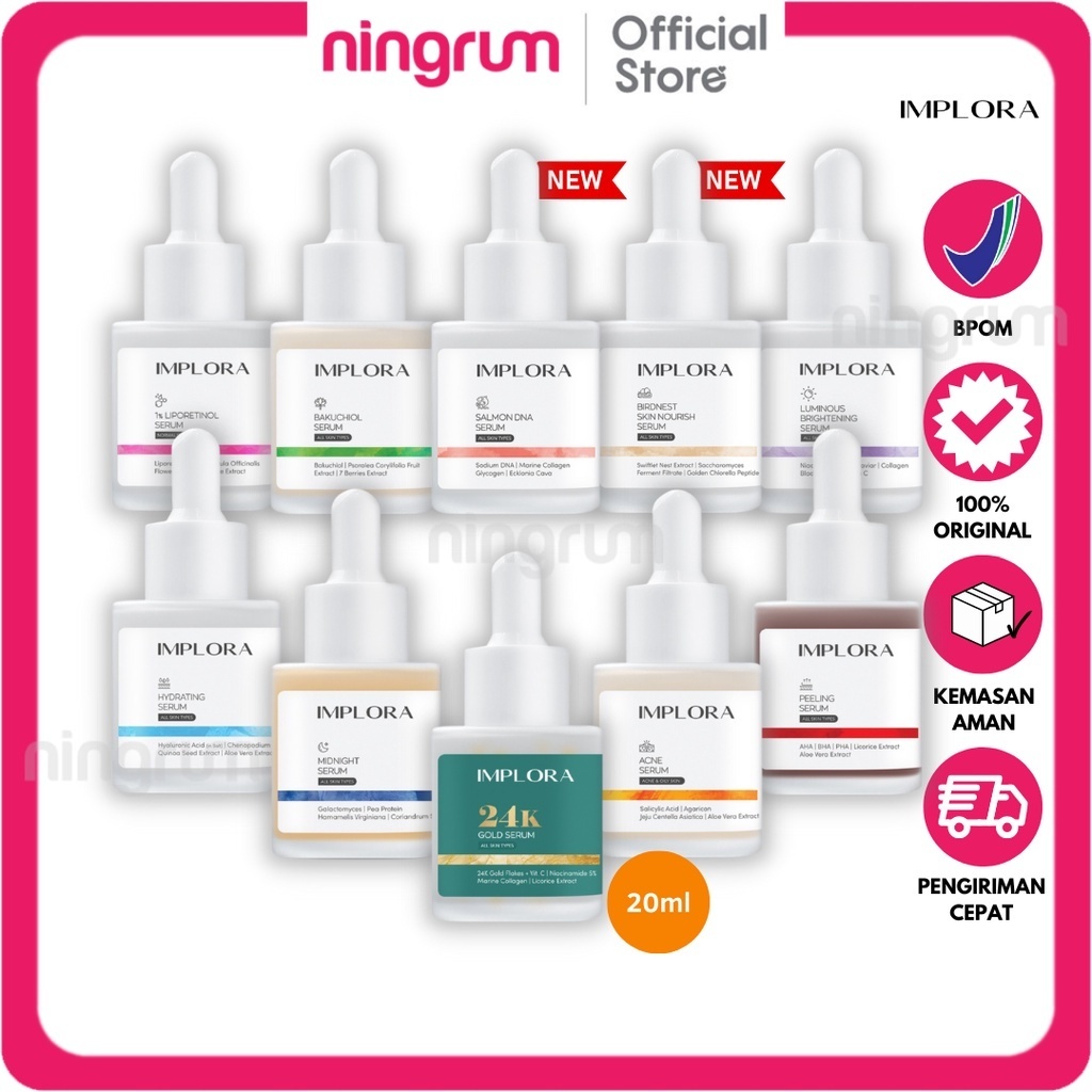 Ningrum Implora Serum Wajah 20ML | Face Serum Implora | Acne Serum Luminous Brightening Serum Midnight Serum Peeling Serum Hydrating Serum 24K Gold Serum 1% Liporetinol Serum Bakuchiol Serum Salmon DNA Serum Birdnest Skin Nourish Serum - 5110