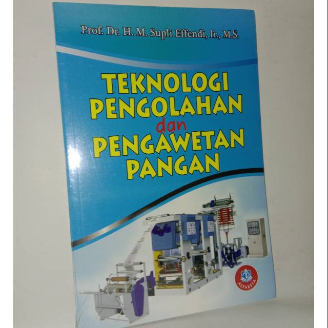 

Buku original. Teknologi pengolahan dan pengawetan pangan
