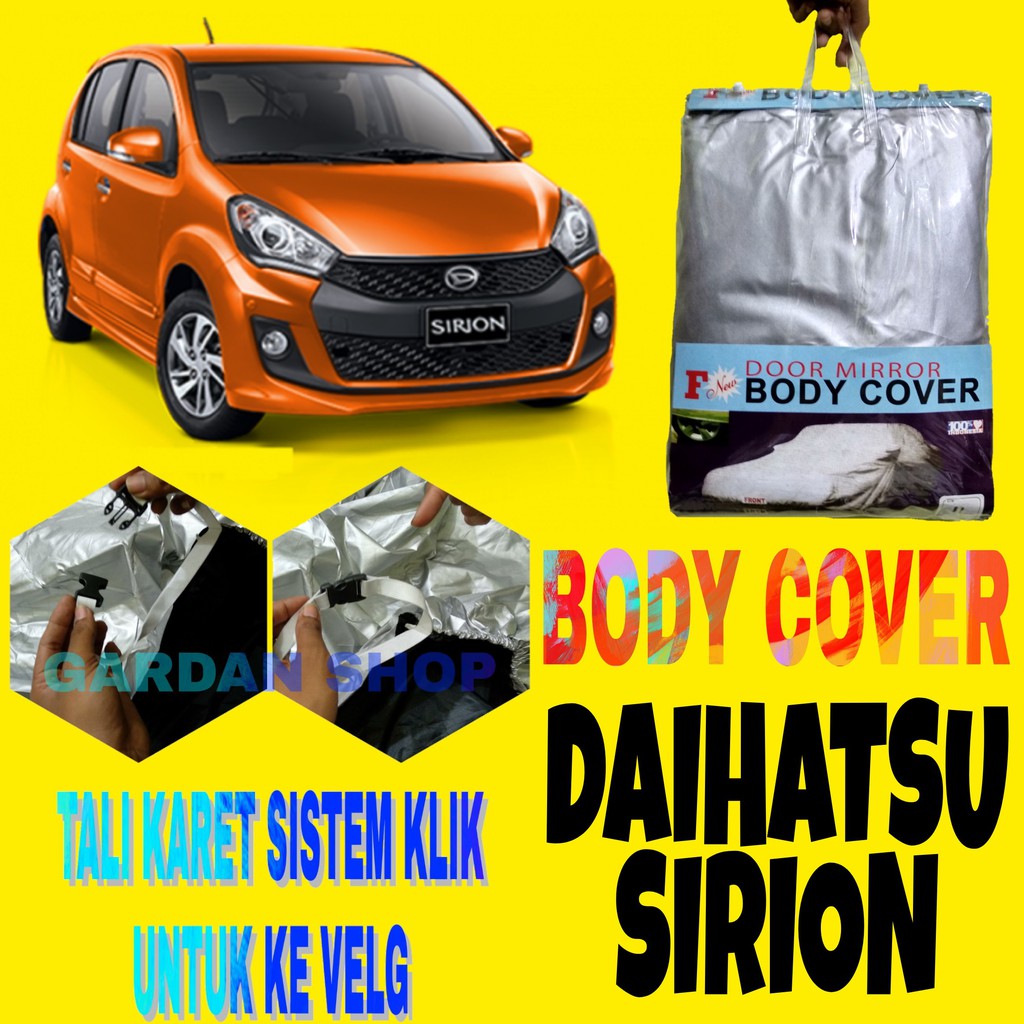 Body Cover SIRION Sarung Penutup Pelindung Bodi Mobil MYVI Car Cover Ada Tali Karet KLIK Ke Velg