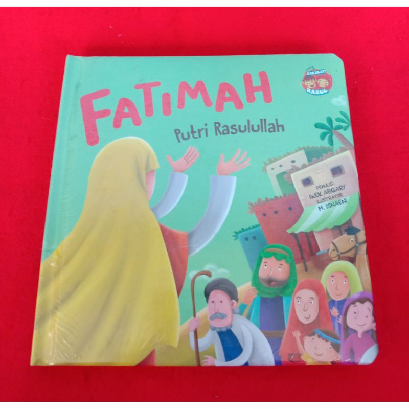 Boardbook Seri Sahabat Rasul Fatimah putri Rasulullah
