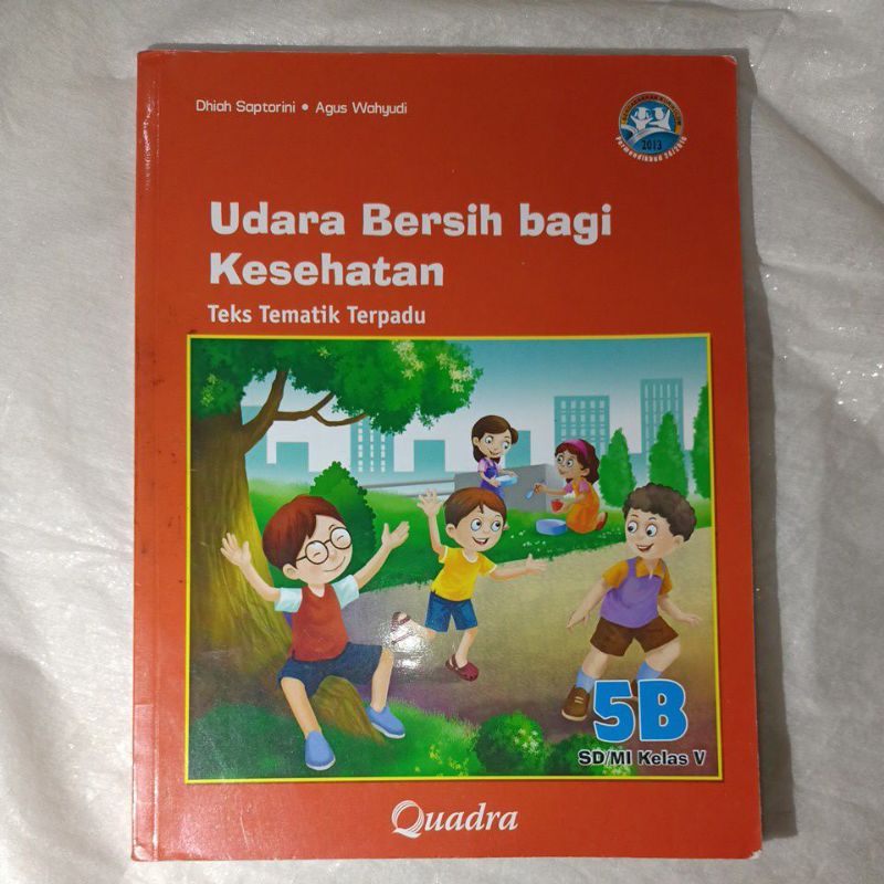 BUKU TEMATIK TERPADU QUADRA 5B BUKU BEKAS TEMATIK KELAS 5SD ( BEKAS )