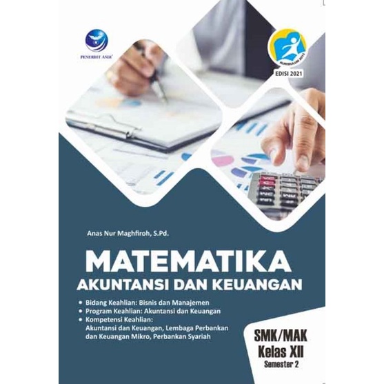 

Matematika Akuntansi Dan Keuangan XII Semester 2 Revisi 2018