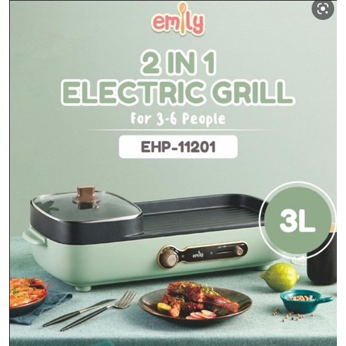 ELEK138 PEMANGGANG EMILY 2 IN 1 ELECTRIC GRILL &amp; HOT POT EHP11201