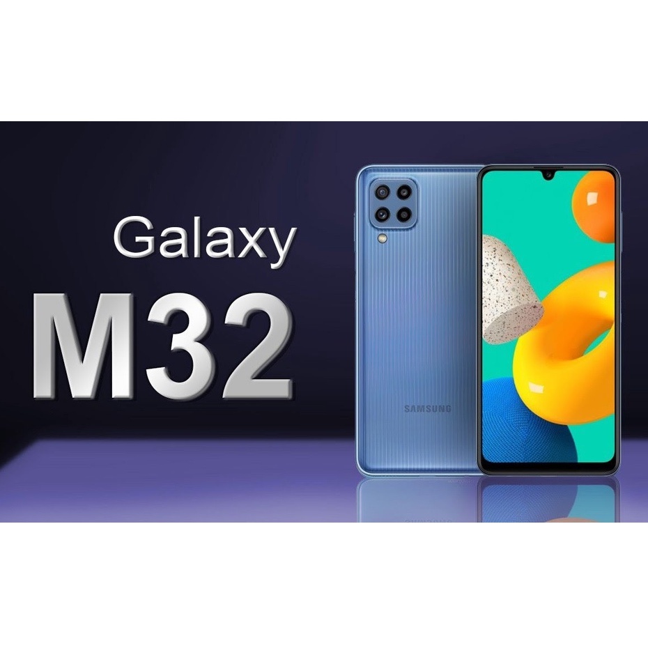 Samsung Galaxy M32 [8GB / 128GB ] & Samsung Galaxy M31 [6 GB/ 128 GB] Garansi Resmi Sein PROMO