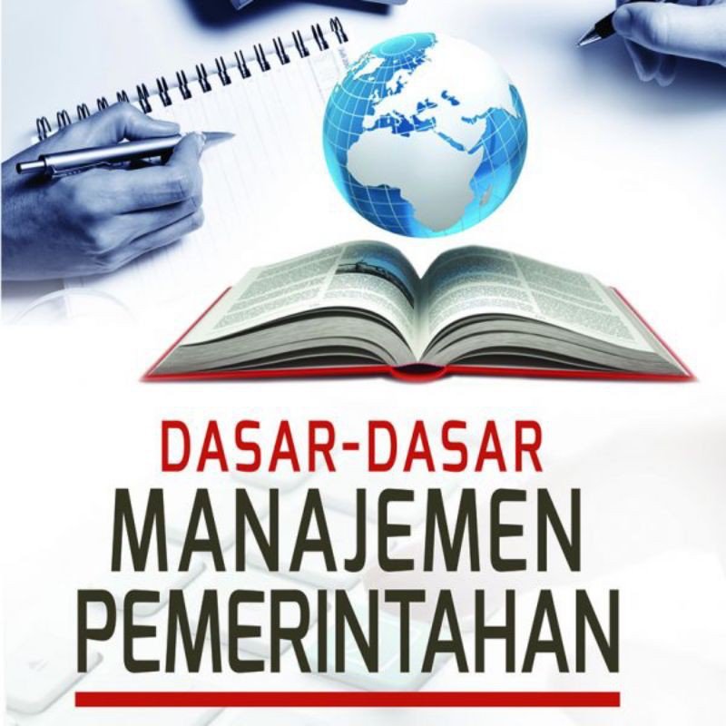 

Dasar - Dasar Manajemen Pemerintahan