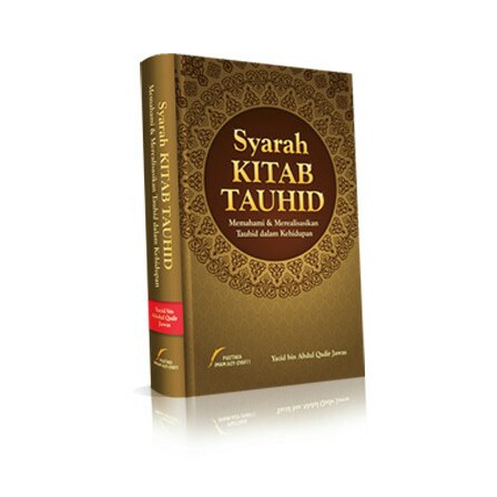 Syarah Kitab Tauhid - Ustadz Yazid Jawas