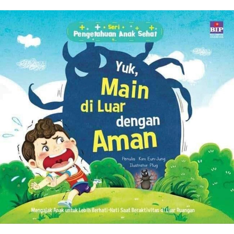 Seri Pengetahuan Anak Sehat: Yuk, Main di Luar dengan Aman