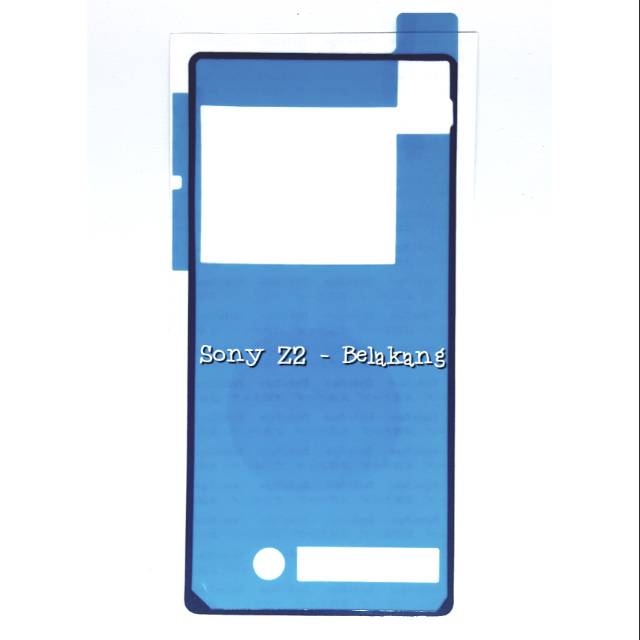 

Lem Adhesive Backdoor Sony Xperia Z2 Big D6502 D6503 D6543 SO-03F Perekat Back Cover Tutup Belakang