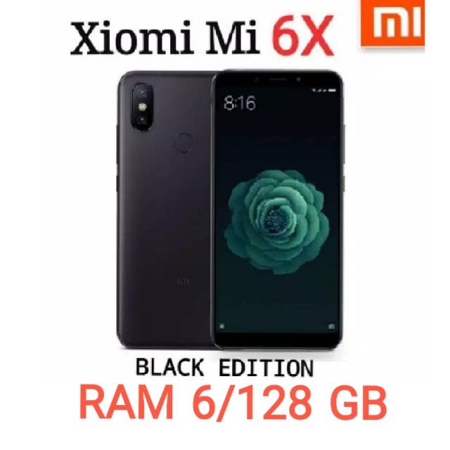 ( NEW ) Xiomi Mi 6X Ram 6GB Rom 128GB 100% Original Xiomi Garansi Distributor