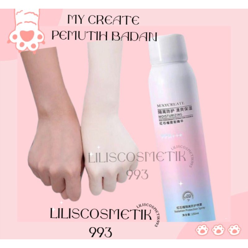 M'AYCREATE GATHER BEAUTY MOISTURIZING 150ML/PEMUTIH BADAN MY CREATE ISOLATION PROTECTION SPRAY MAYCR