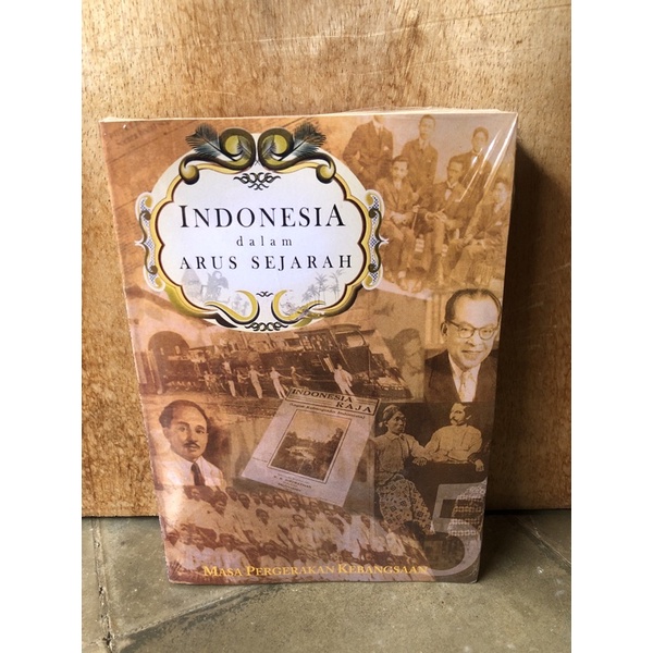 Jual BUKU INDONESIA DALAM ARUS SEJARAH JILID 5 - MASA PERGERAKAN ...