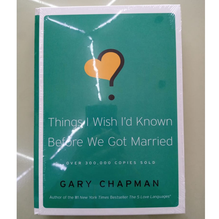 Things I Wish I D Known Before We Got Married By Gary Chapman Hardback Relationship Shopee