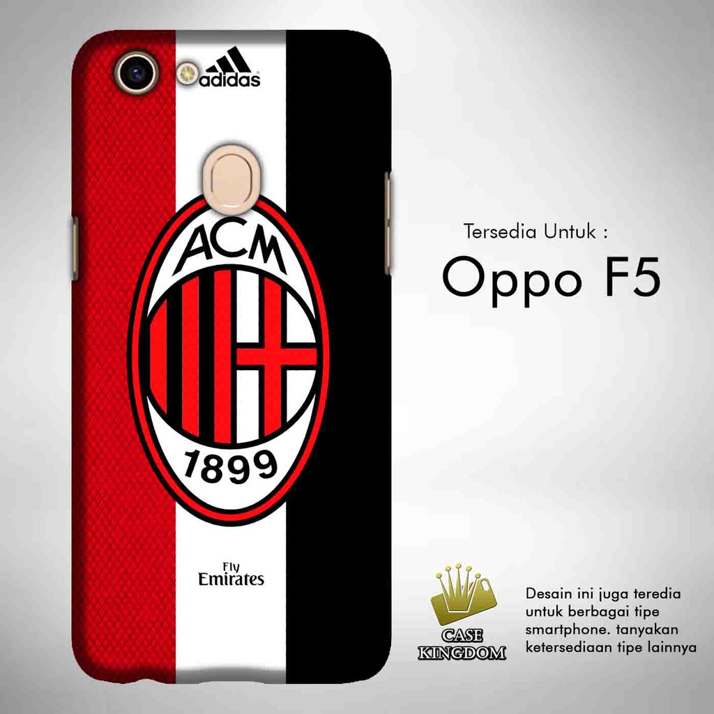 Ac Milan 4 Casing Custom Oppo F5 Case